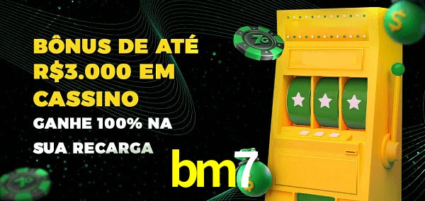 bm7 melhor bônus de depósito