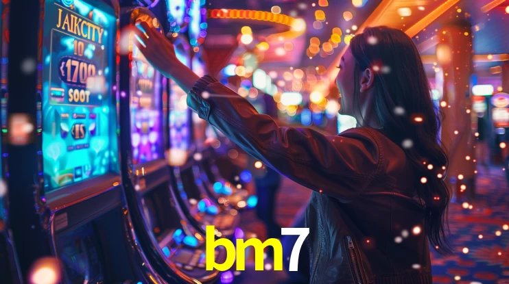 Sinta a adrenalina dos jogos de cassino com bm7